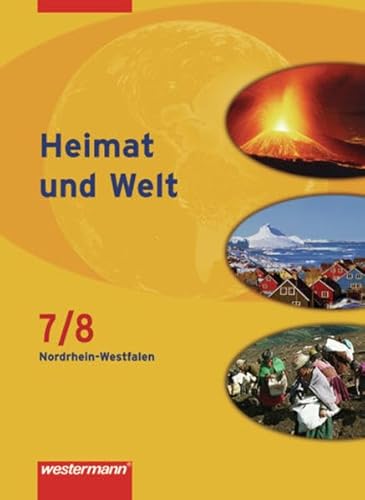 Beispielbild fr Heimat und Welt - Ausgabe 2007 fr Hauptschulen in Nordrhein-Westfalen: Schlerband 7 / 8 zum Verkauf von medimops