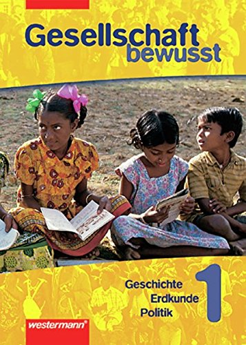 Gesellschaft bewusst - Gesellschaftslehre für Gesamtschulen: Schülerband 5 / 6: Geschichte, Erdkunde, Politik - Nebel, Jürgen