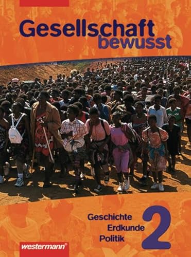 Gesellschaft bewusst, Gesellschaftslehre, Bd.2 (9783141142723) by Ahlring, Ingrid; Dziak-Mahler, Myrle; Nebel, JÃ¼rgen