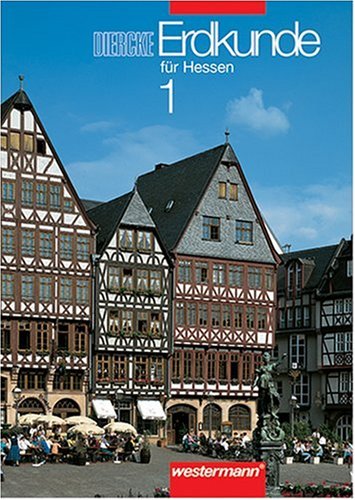 Beispielbild fr Diercke Erdkunde fr Hessen, Bd.1 zum Verkauf von Edition H. Schroeder e.K.