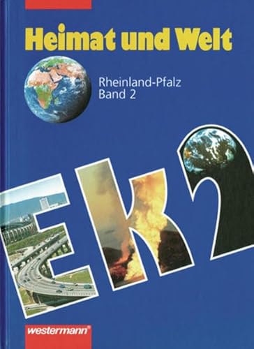 Beispielbild fr Heimat und Welt, Erdkunde fr Rheinland-Pfalz, Neuausgabe, Bd.2 zum Verkauf von medimops