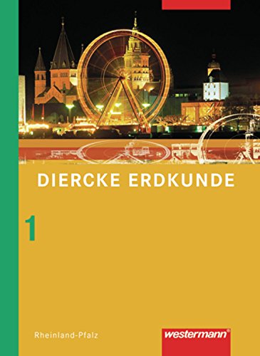 Stock image for Diercke Erdkunde - Ausgabe 2008 fr Realschulen in Rheinland-Pfalz: Schlerband 1 for sale by medimops