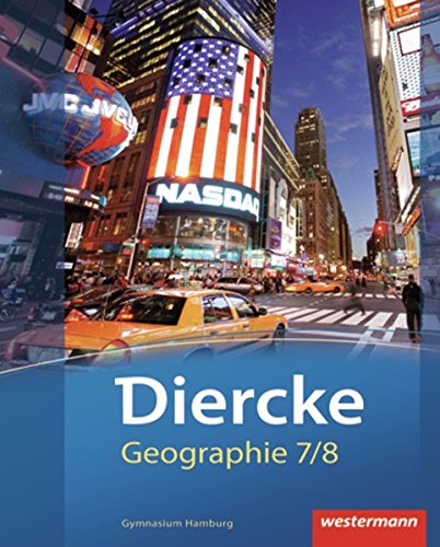 Beispielbild fr Diercke Geographie 7 / 8. Schlerband. Hamburg: Ausgabe 2011 zum Verkauf von medimops