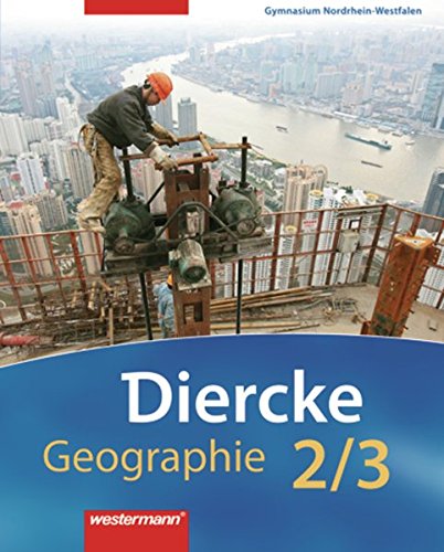 Beispielbild fr Diercke Geographie 2/3. Schlerband. Nordrhein-Westfalen: Ausgabe 2007 zum Verkauf von medimops