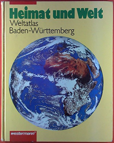 Heimat und Welt, Erdkunde fÃ¼r Baden-WÃ¼rttemberg, Klasse 7 (9783141144871) by Nebel, JÃ¼rgen