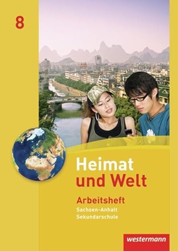 Beispielbild fr Heimat und Welt 8. Arbeitsheft. Sekundarschulen. Sachsen-Anhalt: Ausgabe 2010 zum Verkauf von medimops