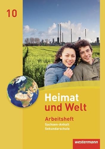 Beispielbild fr Heimat und Welt 10. Arbeitsheft. Sekundarschulen. Sachsen-Anhalt zum Verkauf von Blackwell's