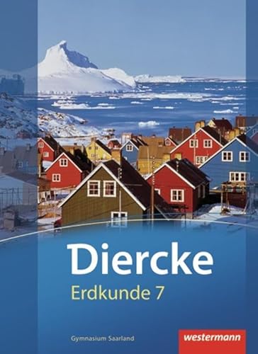 9783141146264: Diercke Erdkunde - Ausgabe 2011 fr Gymnasien im Saarland: Schlerband 7