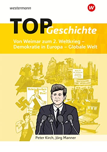 Beispielbild fr TOP Geschichte 5. Von Weimar zum 2. Weltkrieg - Demokratie in Europa - Globale Welt -Language: german zum Verkauf von GreatBookPrices