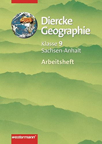 Beispielbild fr Diercke Geographie 9. Arbeitsheft. Gymnasien. Sachsen-Anhalt: Diercke Geographie. Ausgabe 2003 zum Verkauf von Reuseabook