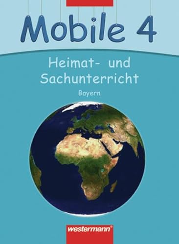 Immagine dell'editore per Mobile Heimat- und Sachunterricht: Mobile Sachunterricht 4. Schlerband. Bayern: Ausgabe 2008 venduto da medimops