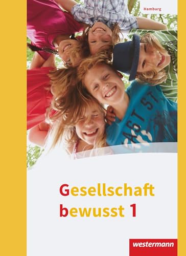 Stock image for Gesellschaft bewusst - Ausgabe 2017 fr Stadtteilschulen in Hamburg: Schlerband 1 for sale by medimops