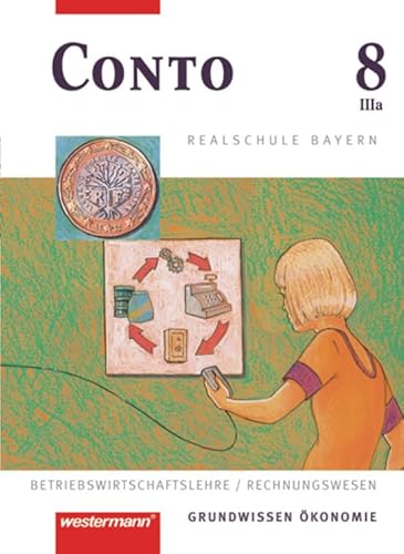 9783141162868: Conto 8 IIIa (3a). Schlerband. Realschulen. Bayern