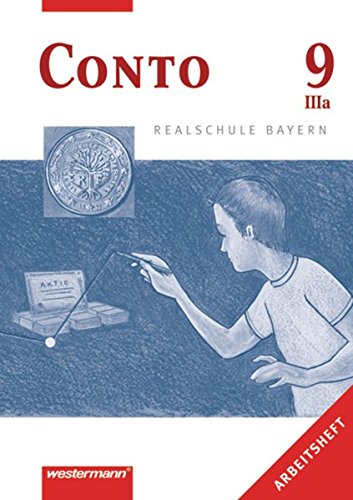 9783141162974: Conto Realschule Bayern: Conto 9 (IIIa). Arbeitheft. Realschule. Bayern