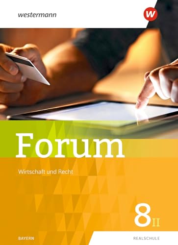 Beispielbild fr Forum - Wirtschaft und Recht / Sozialkunde Ausgabe 2019: Schlerband 8 zum Verkauf von medimops