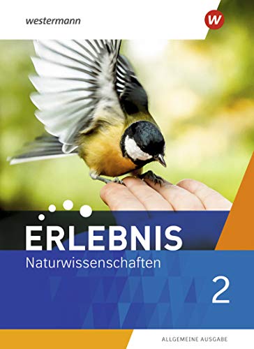 Stock image for Erlebnis Naturwissenschaften - Allgemeine Ausgabe 2019: Schlerband 2 for sale by medimops