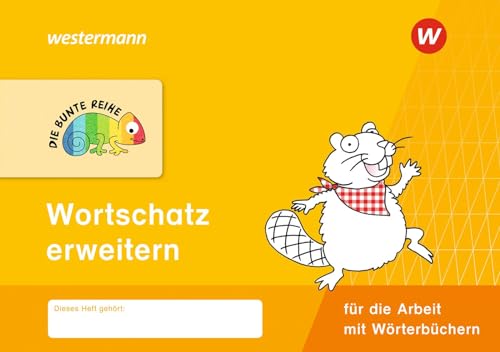 Beispielbild fr DIE BUNTE REIHE - Deutsch. Wortschatz erweitern -Language: german zum Verkauf von GreatBookPrices