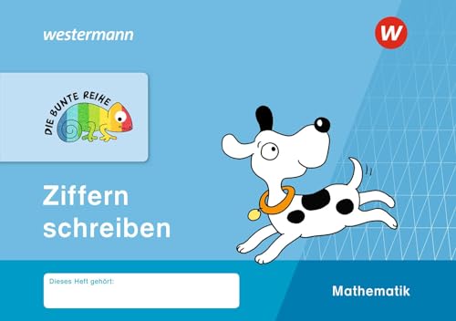 Stock image for DIE BUNTE REIHE - Mathematik. Ziffern schreiben -Language: german for sale by GreatBookPrices