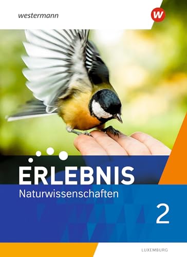 Stock image for Erlebnis Naturwissenschaften 2. Schlerband. Fr Luxemburg for sale by Blackwell's
