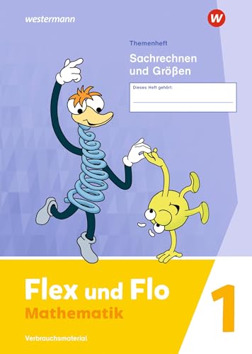 Beispielbild fr Flex und Flo - Ausgabe 2021: Themenheft Sachrechnen und Gren 1 zum Verkauf von medimops