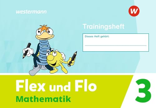 Imagen de archivo de Flex und Flo Mathematik 3 Trainingheft a la venta por GreatBookPrices