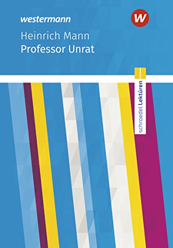 Stock image for Professor Unrat: Textausgabe. Schroedel Lektren for sale by GreatBookPrices