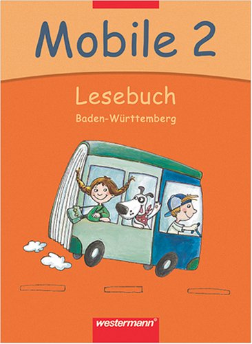 Stock image for Mobile Lesebuch - Ausgabe 2004 fr Baden-Wrttemberg: Mobile 2. Lesebuch. Schlerband. Baden-Wrttemberg for sale by medimops