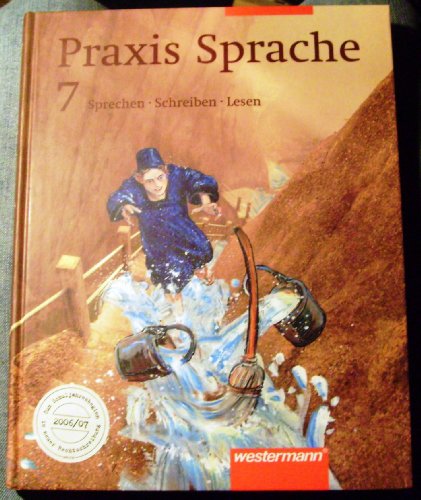 9783141206876: Praxis Sprache - Ausgabe Ost: Praxis Sprache 7. Schlerbuch. Rechtschreibung 2006. Berlin, Brandenburg: Das neue Sprachbuchkonzept. Sprechen. Schreiben. Lesen