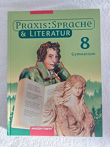 9783141208283: Praxis Sprache - Ausgabe fr Gymnasien: Praxis Sprache und Literatur 8. Schlerband. Gymnasium: Sprach- und Lesebuch