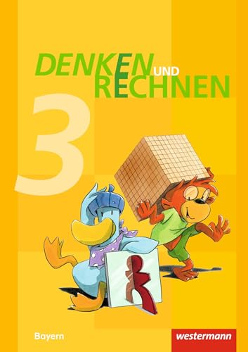 Beispielbild fr Denken und Rechnen - Ausgabe 2014 fr Grundschulen in Bayern: Schlerband 3: mit Schutzumschlag zum Verkauf von medimops