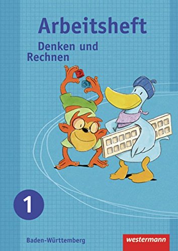 Denken und Rechnen 1. Arbeitsheft. Grundschule. Baden-Württemberg: Ausgabe 2009 - Dieter Klöpfer