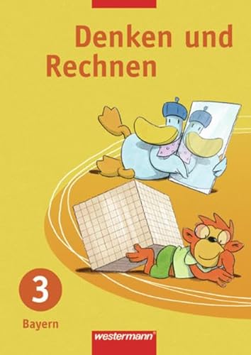 Stock image for Denken und Rechnen 3. Schlerband. Grundschule. Bayern for sale by medimops