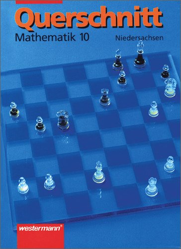 Imagen de archivo de Querschnitt Mathematik - Ausgabe fr Niedersachsen. Euro / Querschnitt Mathematik - Ausgabe fr das 7.-10. Schuljahr in Bremen, Hamburg, Nordrhein-Westfalen und Schleswig-Holstein Schlerband 10 a la venta por Buchpark