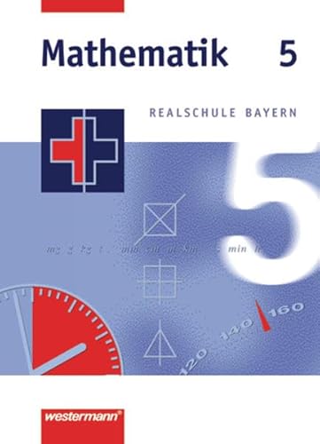 Beispielbild fr Mathematik Realschule Bayern: Mathematik - Ausgabe 2001 fr Realschulen in Bayern: Schlerband 5 zum Verkauf von medimops