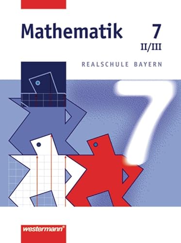 Stock image for Mathematik Realschule Bayern: Mathematik - Ausgabe 2001 fr Realschulen in Bayern: Schlerband 7 WPF II/III for sale by medimops