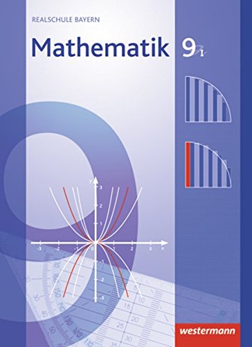 Beispielbild fr Mathematik - Ausgabe 2009 fr Realschulen in Bayern: Schlerband 9 WPF I zum Verkauf von medimops
