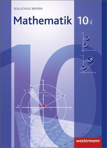 Beispielbild fr Mathematik - Ausgabe 2009 fr Realschulen in Bayern: Schlerband 10 WPF I zum Verkauf von medimops