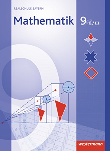 Beispielbild fr Mathematik - Ausgabe 2009 fr Realschulen in Bayern: Schlerband 9 WPF II/III: Wahlpflichtfchergruppe II/III - Ausgabe 2009 zum Verkauf von medimops