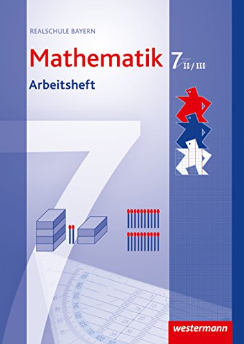 9783141217674: Mathematik - Ausgabe 2009 fr Realschulen in Bayern: Arbeitsheft 7 WPF II/III mit Lsungen