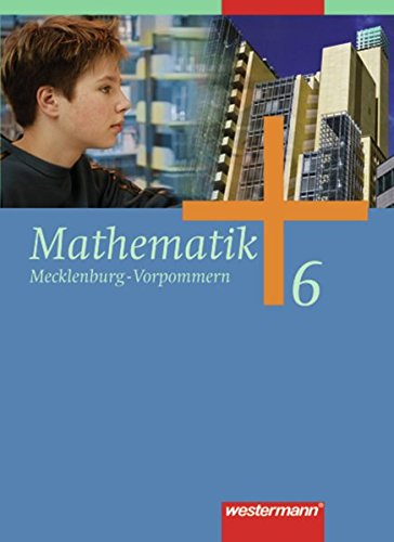 Beispielbild fr Mathematik - Ausgabe fr Gesamtschulen: Mathematik - Ausgabe 2006 fr Regionale Schulen in Mecklenburg-Vorpommern: Schlerband 6 zum Verkauf von medimops