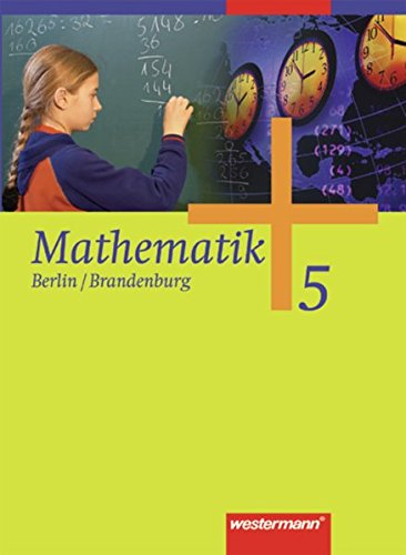 Imagen de archivo de Mathematik - Ausgabe 2004 fr das 5. und 6. Schuljahr in Berlin und Brandenburg: Schlerband 5 a la venta por medimops