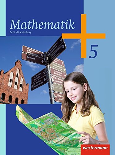 9783141219302: Mathematik - Ausgabe 2013 fr das 5. und 6. Schuljahr in Berlin und Brandenburg: Schlerband 5