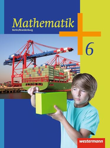 9783141219340: Mathematik 6. Schlerband. Berlin und Brandenburg: Ausgabe 2013 - 5. und 6. Schuljahr