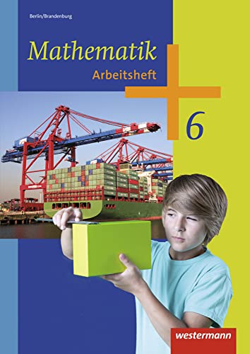 9783141219357: Mathematik 6. Arbeitsheft. 5. und 6. Schuljahr. Berlin und Brandenburg: Ausgabe 2013