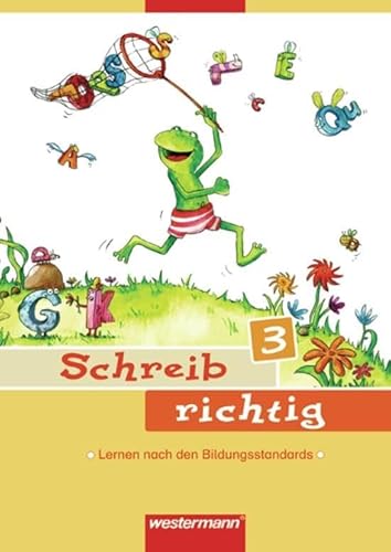 Beispielbild fr Deutsch Lernhilfen - Ausgabe 2006 fr die Grundschule: Schreib richtig 3: Arbeitsheft 3 zum Verkauf von medimops