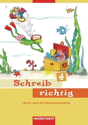 Beispielbild fr Deutsch Lernhilfen - Ausgabe 2006 fr die Grundschule: Schreib richtig 4. Arbeitsheft zum Verkauf von medimops