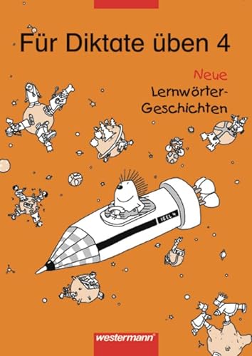 9783141220247: Fur Diktate uben 4 - Neue Lernworter-Geschichten: Neue Lernwrter-Geschichten