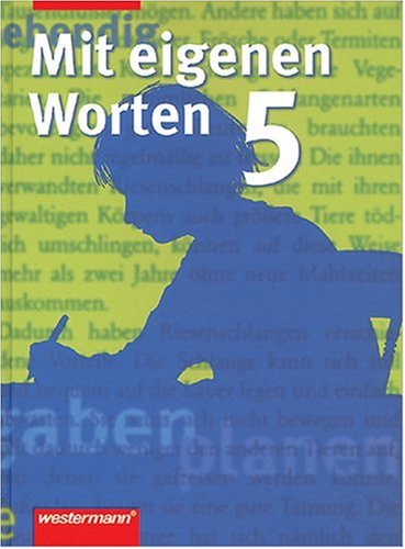 Mit eigenen Worten, Allgemeine Ausgabe, neue Rechtschreibung, 5. Schuljahr (9783141221558) by Borgstedt, Reinhard; Deutenbach, Barb; Fink, Renate; Fredrich, Volker; Hartmann, JÃ¶rg