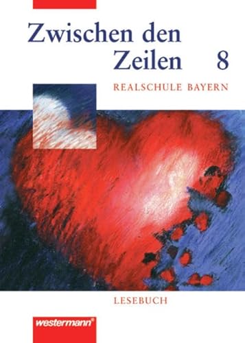 Stock image for Zwischen den Zeilen. Lesebuch fr bayerische Realschulen: Zwischen den Zeilen, Realschule Bayern : for sale by medimops