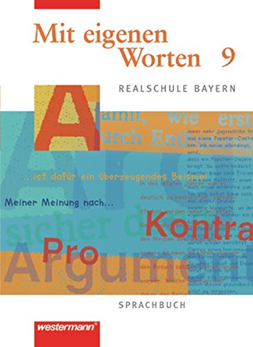 9783141222494: Mit eigenen Worten - Sprachbuch fr bayerische Realschulen Ausgabe 2001: Schlerband 9